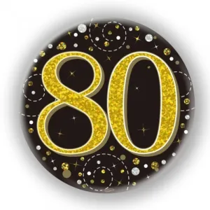 7.5cm Sparkling Fizz Black Gold Birthday Badge - 80th