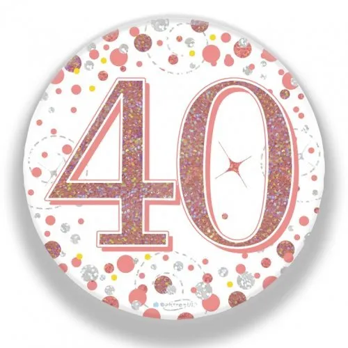 7.5cm Sparkling Fizz Rose Gold Birthday Badge - 40th