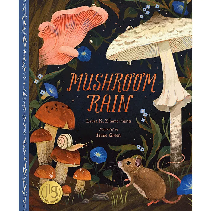 Mushroom Rain - Laura K. Zimmermann and Jaime Green